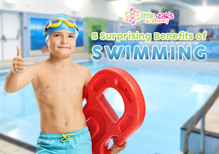 Little Zak's Academy | 5 Surprising Benefits of Swimming