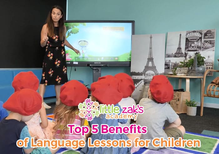 Little Zak's Academy | Top 5 Benefits of Language Lessons for Children